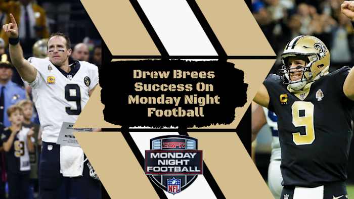 Drew Brees MNF